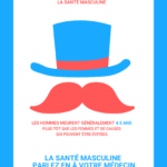 MOVEMBER, La santé masculine parlons-en !